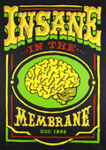 Insane in the Membrane, 2013
