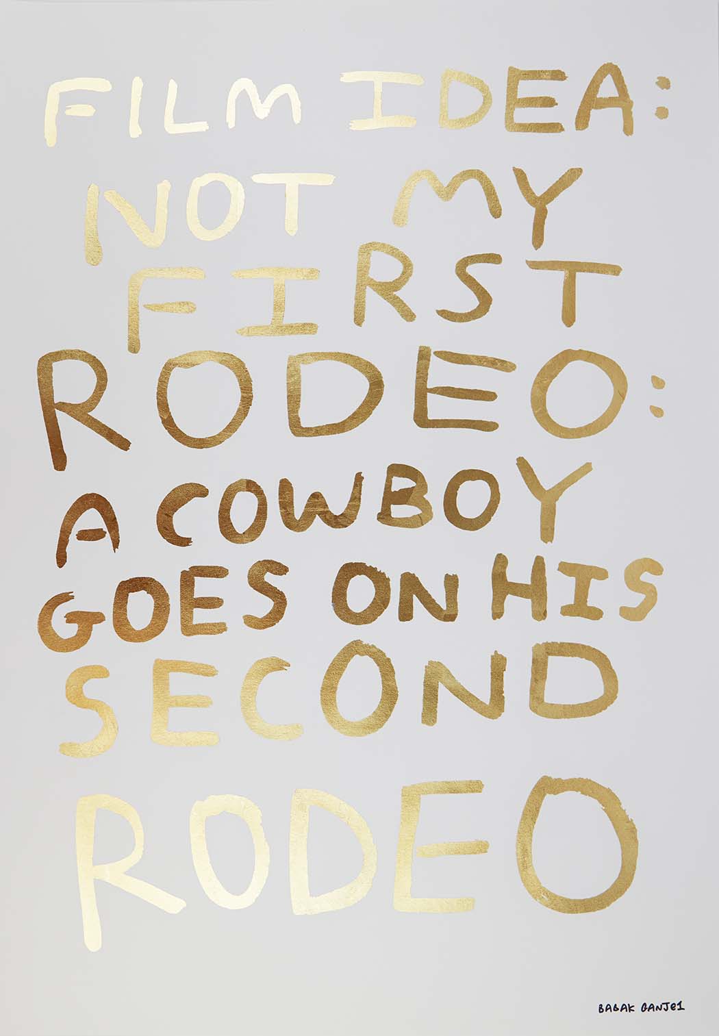 Not My First Rodeo - Deluxe Gold Leaf Enlarged