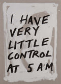 I Have Very Little Control