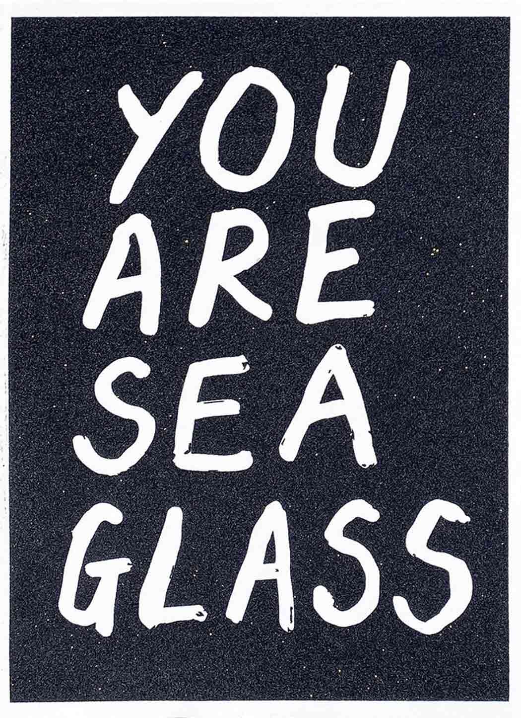You Are Sea Glass - Glitter (Black) Enlarged