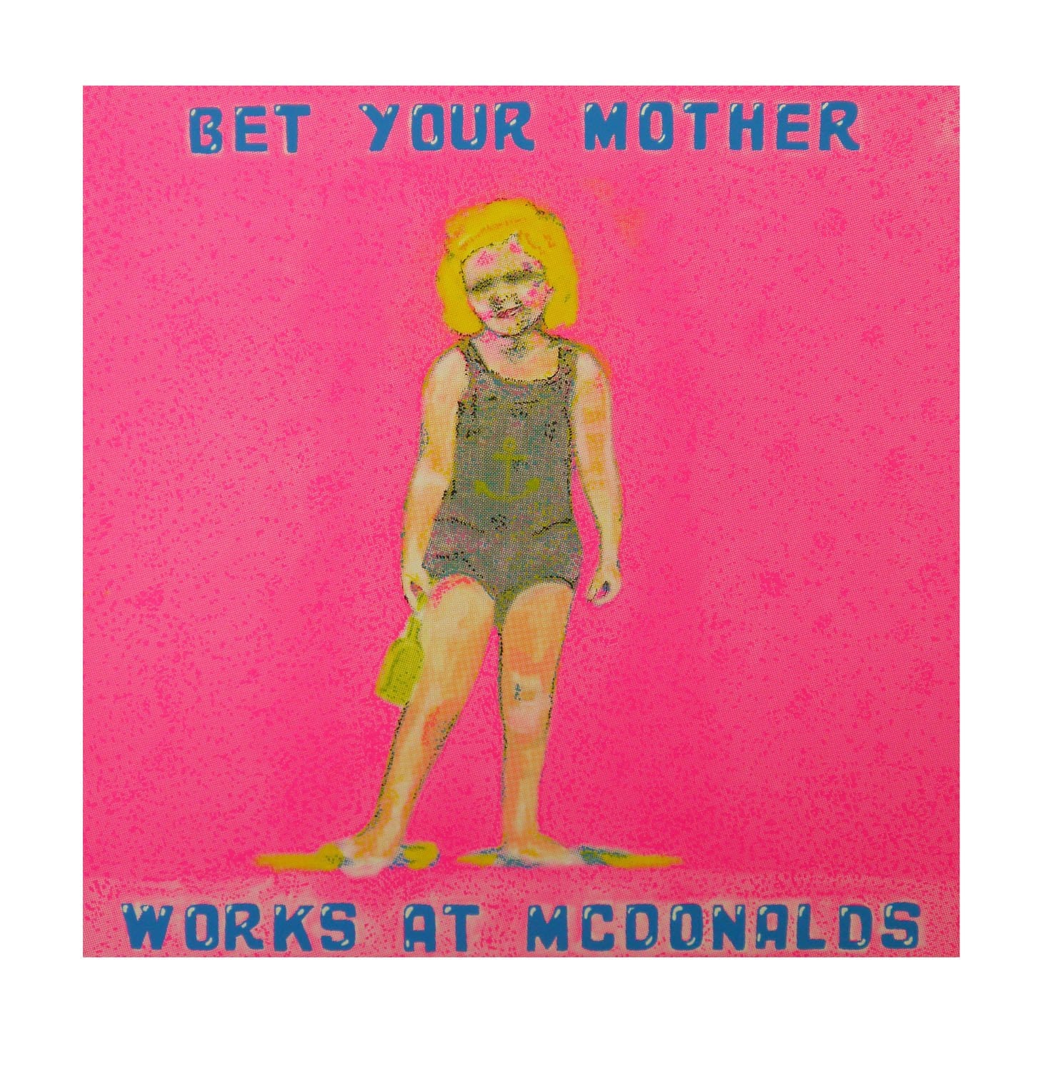 Bet Your Mother (McDonalds Girl), 2015 Enlarged