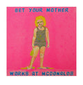 Bet Your Mother (McDonalds Girl), 2015