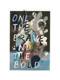 Only the Brave and the Bold (Astronaut)