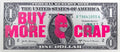 Rich Enough to be Batman - "Buy More Crap" Dollar Note Edition