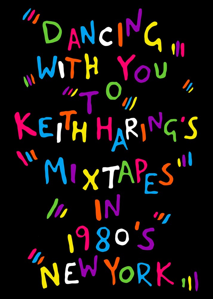 Dancing With You To Keith Haring's Mixtapes In 1980's New York Enlarged