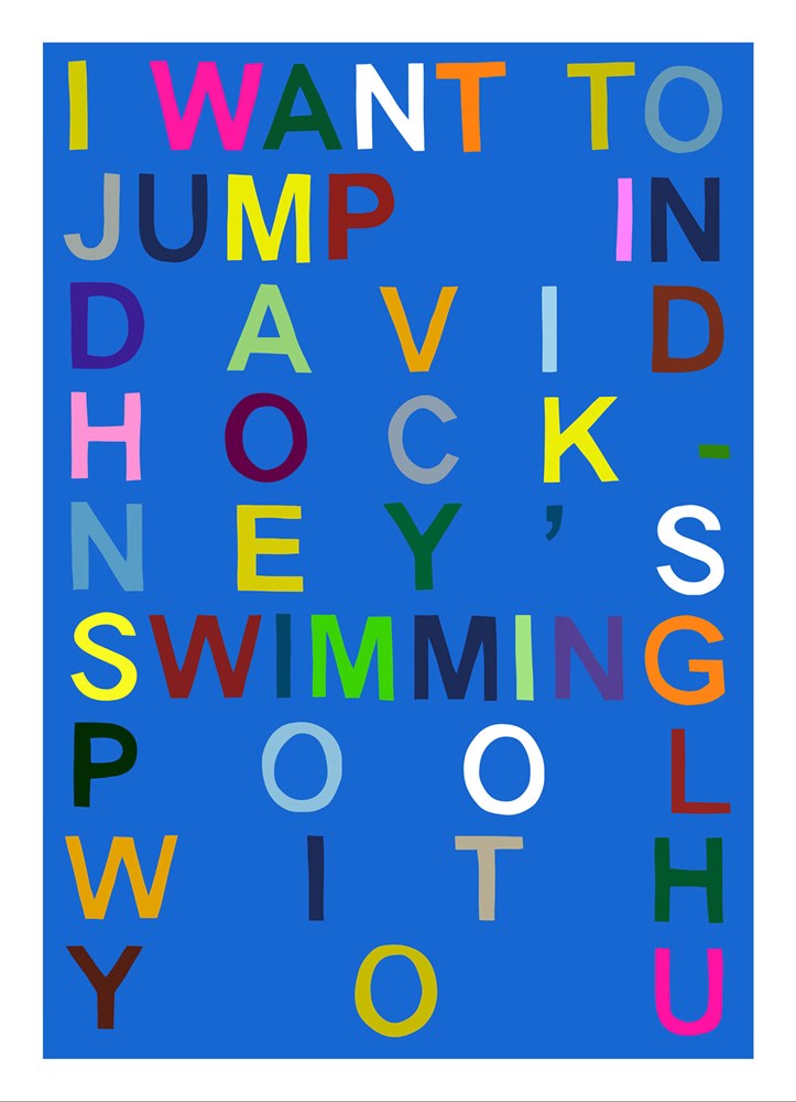 I Want To Jump In David Hockney's Swimming Pool With You Enlarged