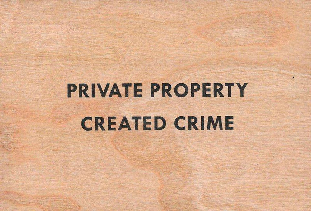 Private Property Created Crime Enlarged
