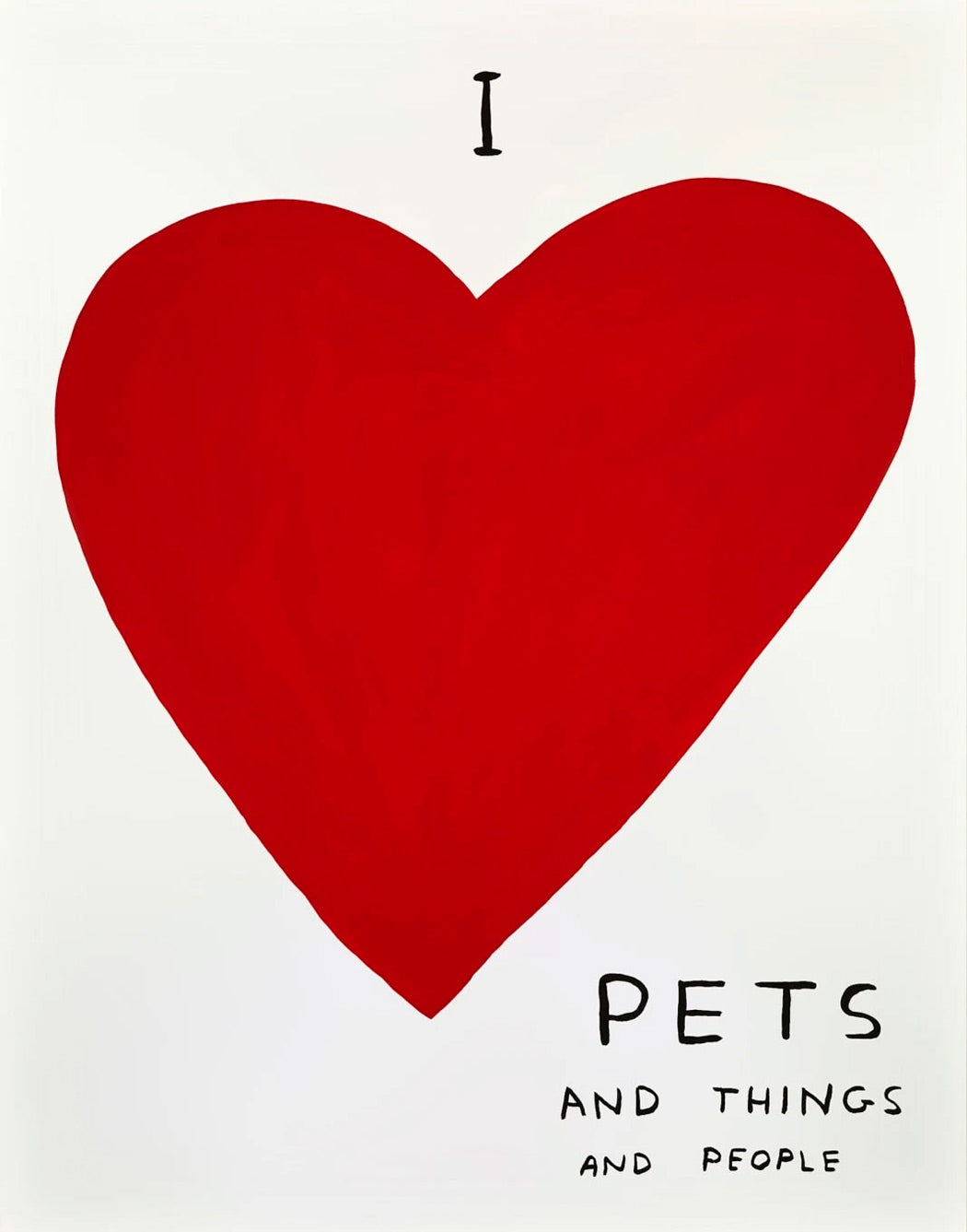 Untitled (I love pets and things and People) Enlarged