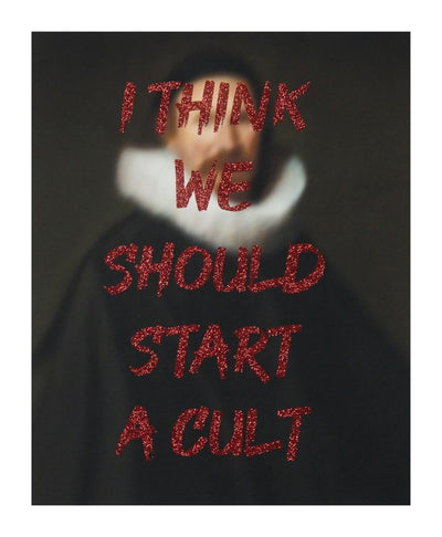 I Think We Should Start a Cult - Red Glitter Art Print by AAWatson