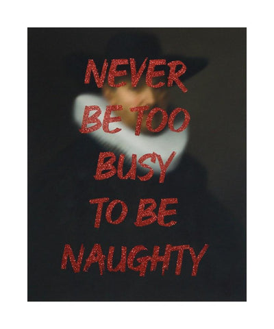Never Be Too Busy to Be Naughty - Red Glitter Art Print by AAWatson - Art Republic