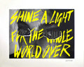 Shine a Light For The Whole World Over