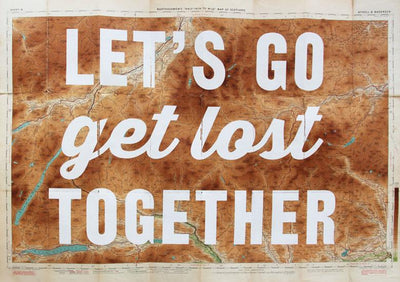 Let's Get Lost Together - Scotland (Atholl)