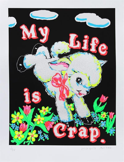 My Life Is Crap (Black) By Magda Archer