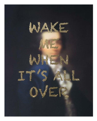 Wake Me When It's All Over Art Print by AAWatson - Art Republic